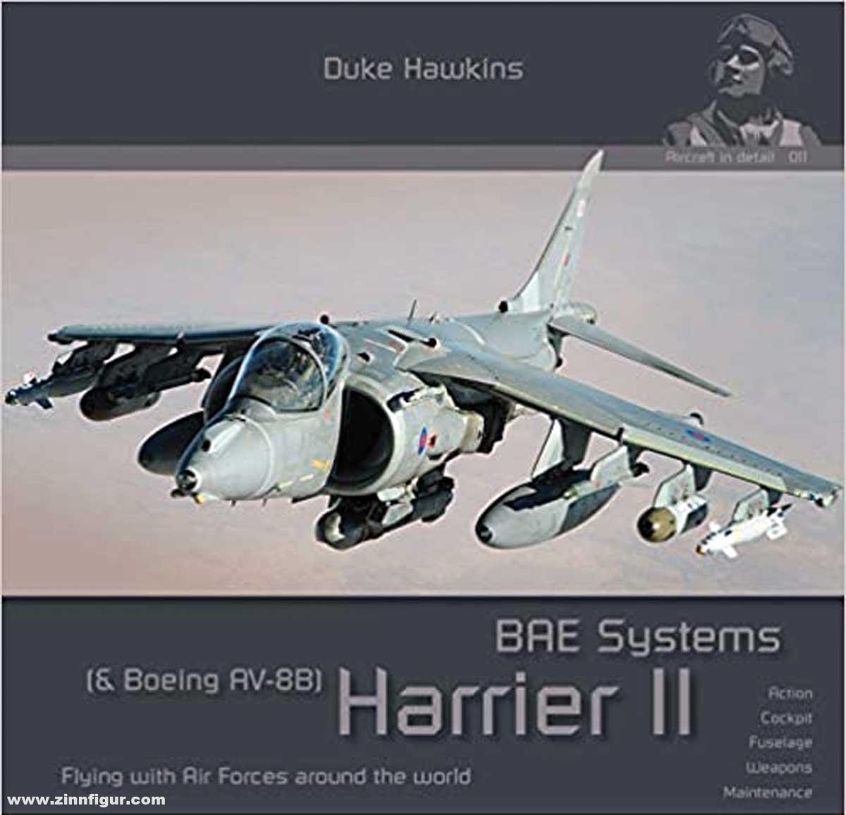 HMH Historical Hawkins, Duke: BAE Systems Harrier II (& Boeing AV-8B). Flying with Air Forces around the World