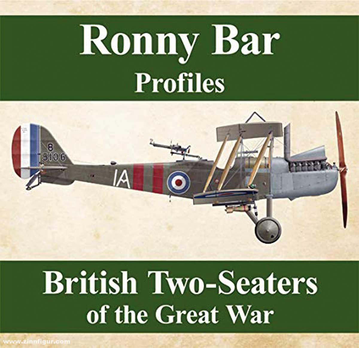 Bar, Ronny: Ronny Bar Profiles. British Two-Seaters of the great War