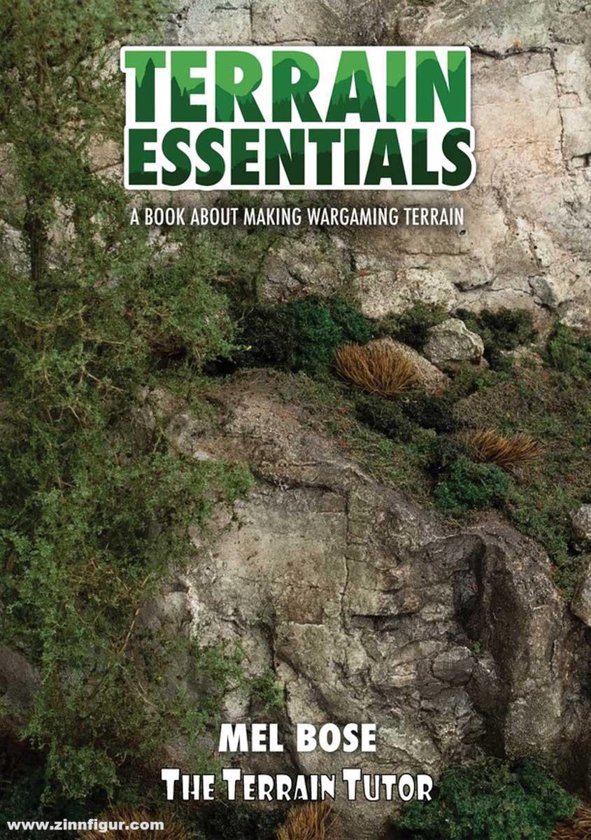 Warlord Games Bose, Mel: Terrain Essentials. A Book about making Wargame Terrain