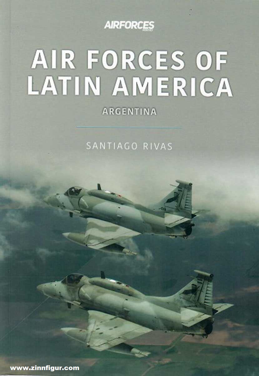 Key Publishing Rivas, Santiago: Air Forces of Latin America