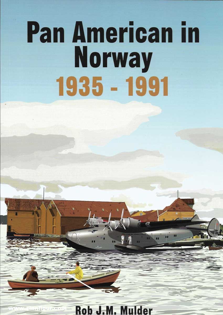 European Arlines Mulder, Rob S. M.: Pan American in Norway 1935-1991