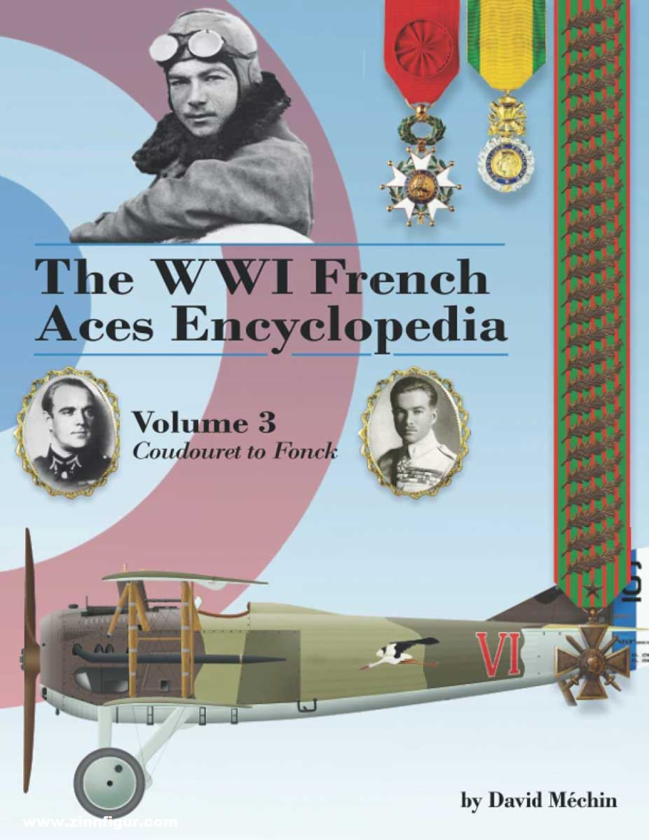 Aeronaut Books Méchin, David: The WWI French Aces Encyclopedia. Band 3: Coudouret to Fonck
