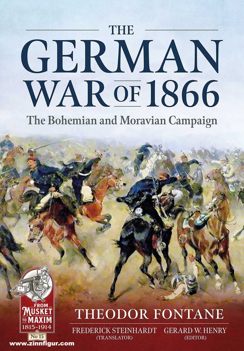 HELION & Company Fontane, Theodor/Steinhardt, Frederick (Übersetzer): The German War of 1866. The Bohemian and Moravian Campaign
