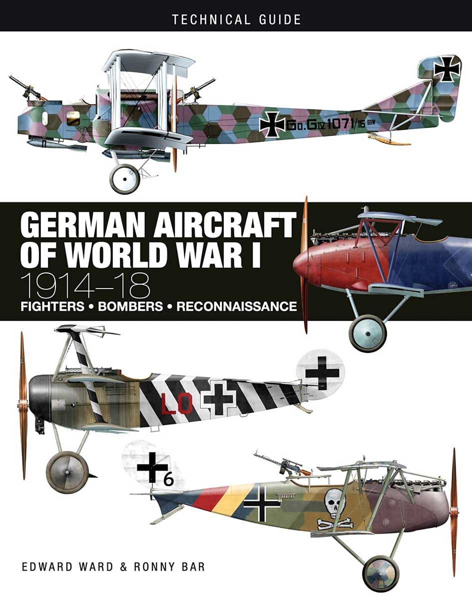 Amber Books Ward, Edward/Bar, Ronny (Illustr.): Technical Guide. German Aircraft of World War I 1914-1918. Fighters - Bombers - Reconnaissance