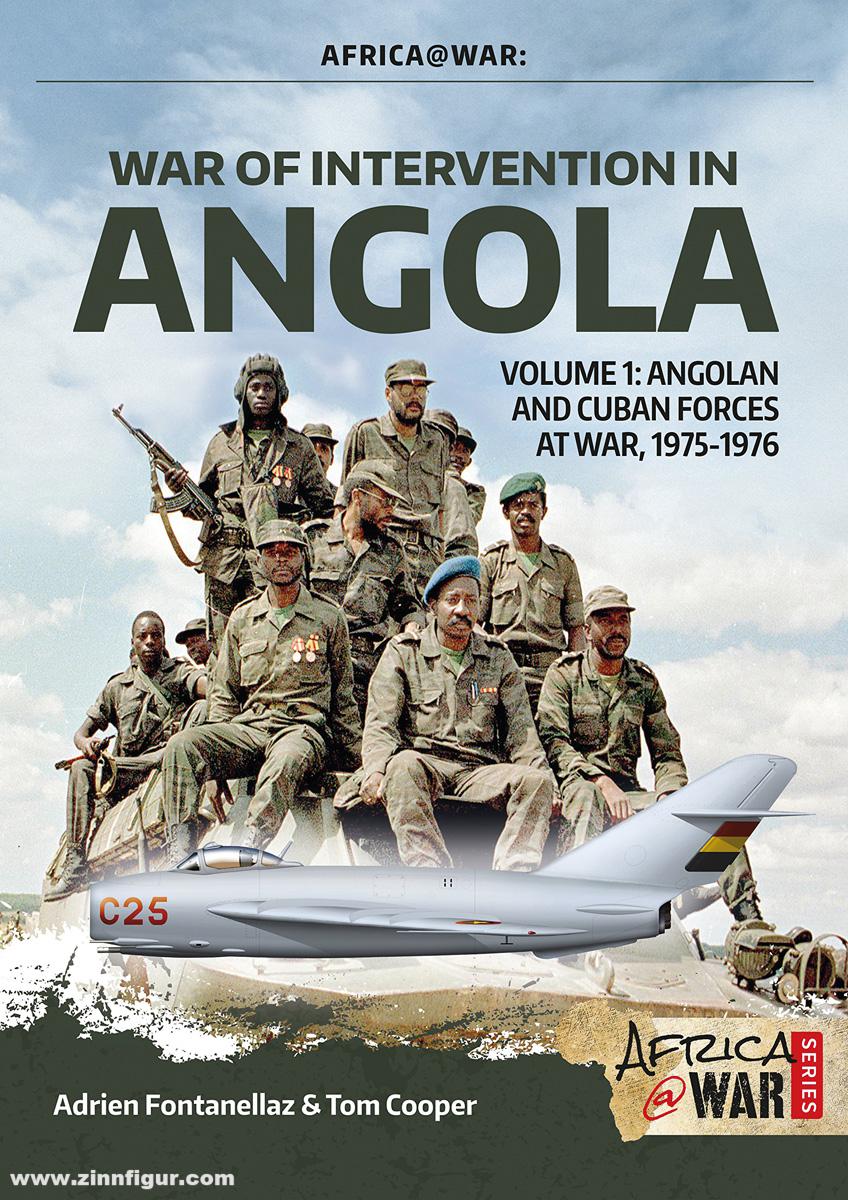 HELION & Company Cooper, Tom/Fontanellaz, Adrien: War of Intervention in Angola. Band 1: Angolan and Cuban Forces at War 1975-1976