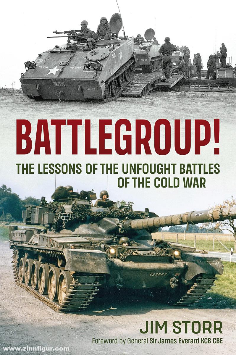 HELION & Company Storr, Jim: Battlegroup The Lessons of the Unfought Battles of the Cold War