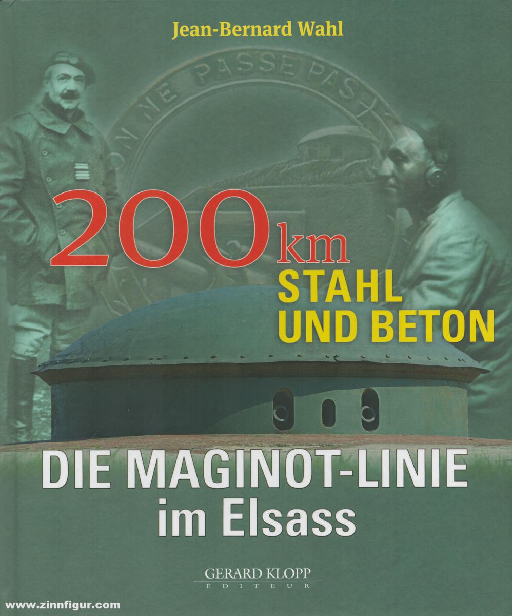 Editions Gerald Klopp Wahl, Jean-Bernard: 200 km Stahl und Beton