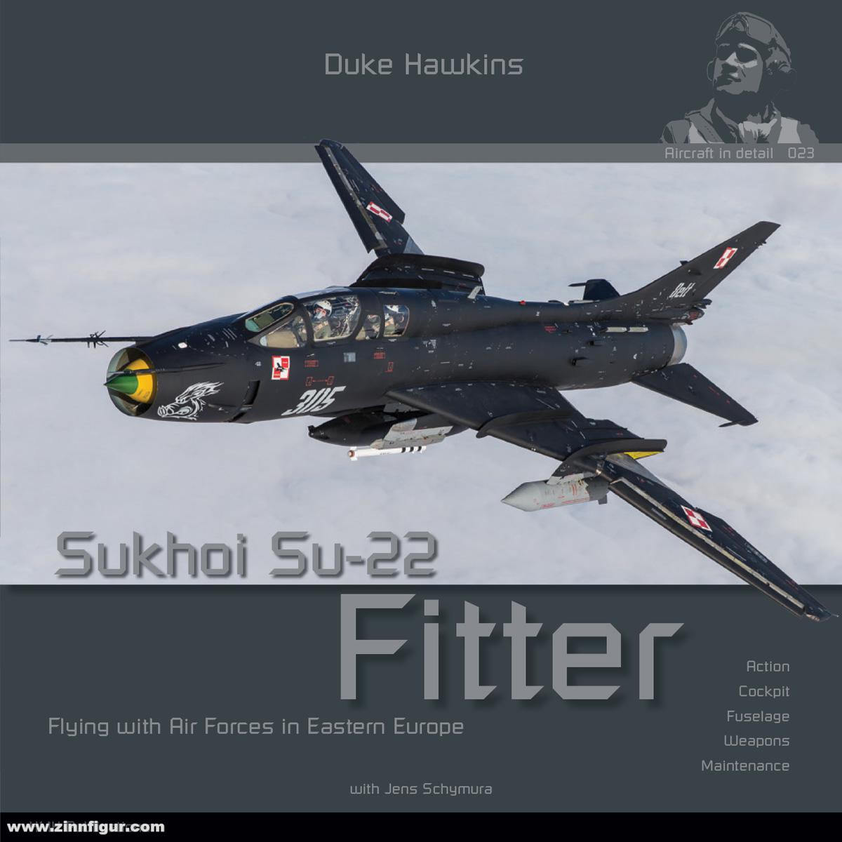 HMH Historical Hawkins, Duke: Sukhoi Su-22 Fitter. Flying with Air Forces in Eastern Europe