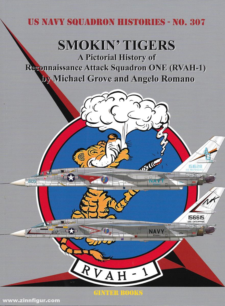 Ginter Books Grove, Michael/Romano, Angelo: Smokin' Tigers. A Pictorial History of Reconnaissance Attack Squadron ONE (RVAH-1)
