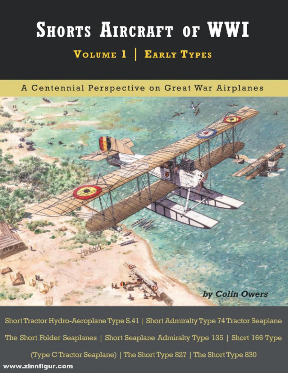 Aeronaut Books Owers, Colin: Shorts Aircraft of WWI. Band 1: Early Types