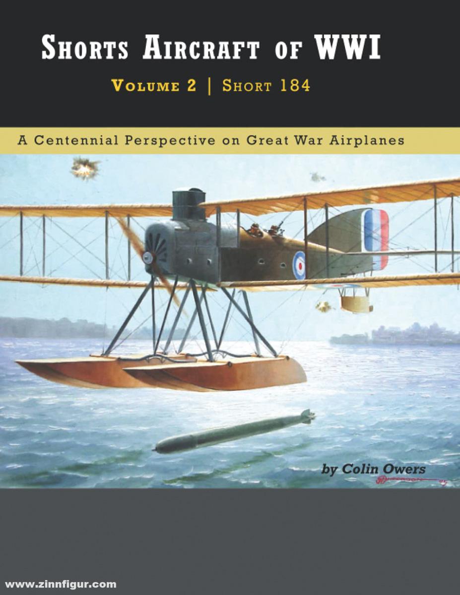 Aeronaut Books Owers, Colin: Shorts Aircraft of WWI. Band 2: Short 184