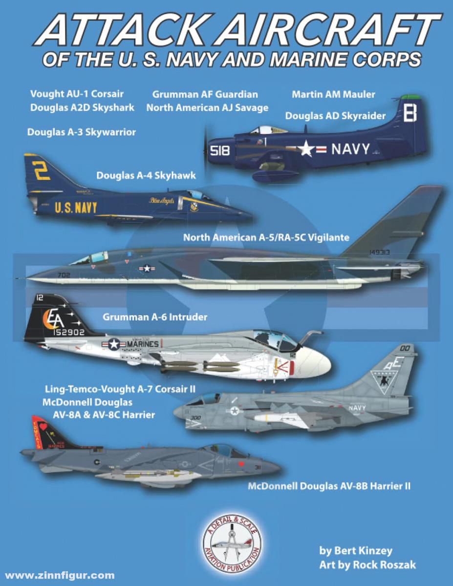 Detail & Scale Aviation Publication Kinzey, Bert/Roszak, Rock (Illustr.): Attack Aircraft of The U.S Navy and Marine Corps