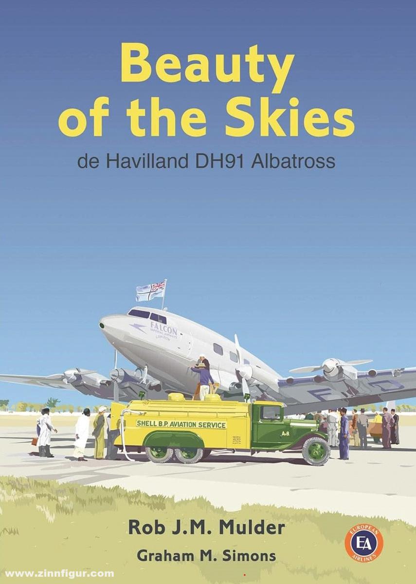 European Arlines Mulder, Rob J. M./Simons, Graham M.: Beauty of the Skies. de Havilland DH91 Albatross