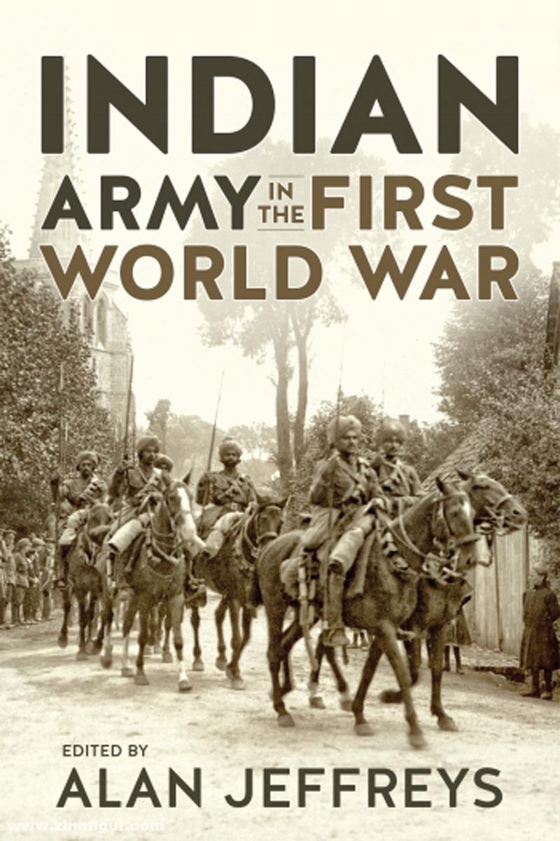 HELION & Company Jeffreys, Alan (Hrsg.): The Indian Army in the First World War. New Perspectives