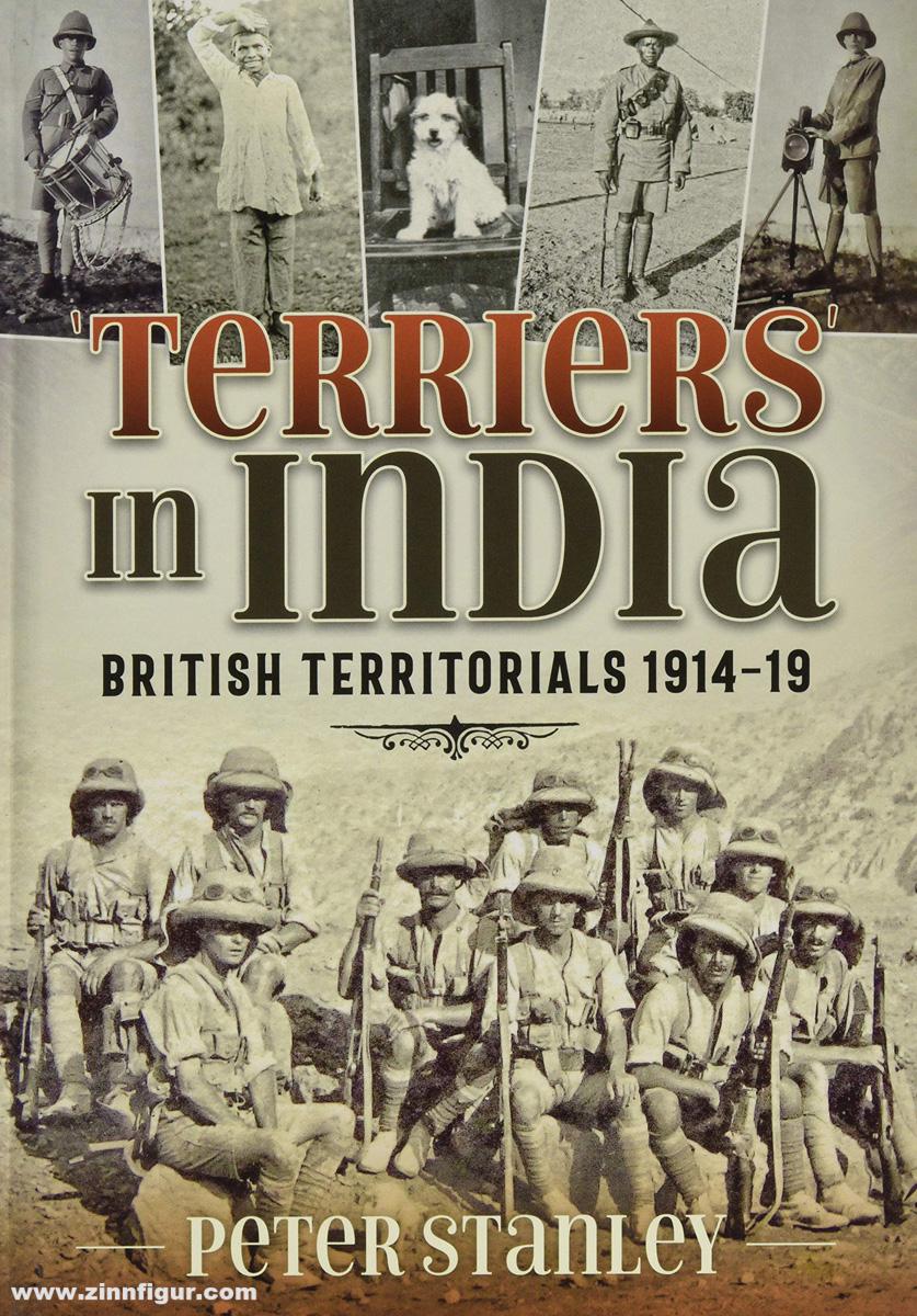 HELION & Company Stanley, Peter: Terriers in India. British Territorials 1914-19
