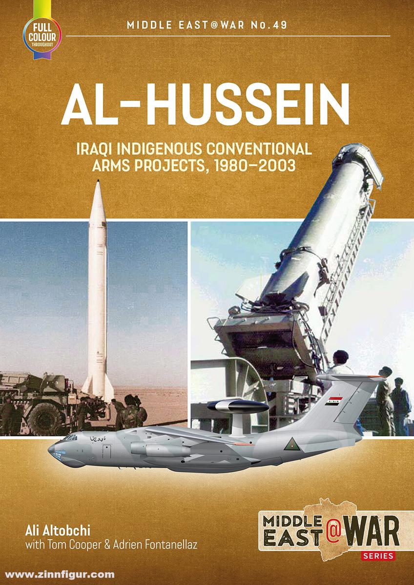 HELION & Company Altobchi, Ali/Cooper, Tom/Fontanellaz, Adrien: Al-Hussein. Iraqi Indigenous Conventional Arms Projects, 1980-2003