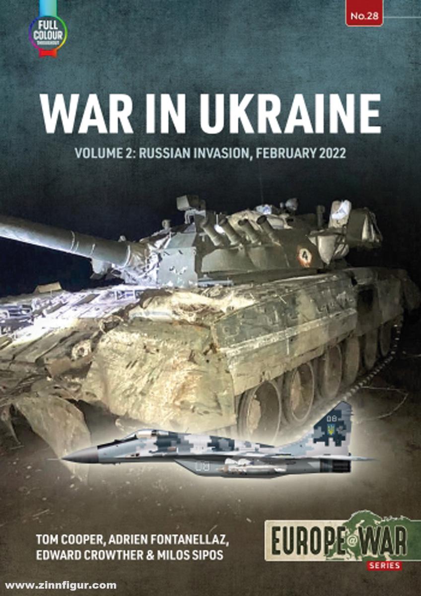 HELION & Company Cooper, Tom/Crowther, Edward/Fontanellaz, Adrien/Sipos, Milos: War in Ukraine. Band 2: Russian Invasion, February 2022