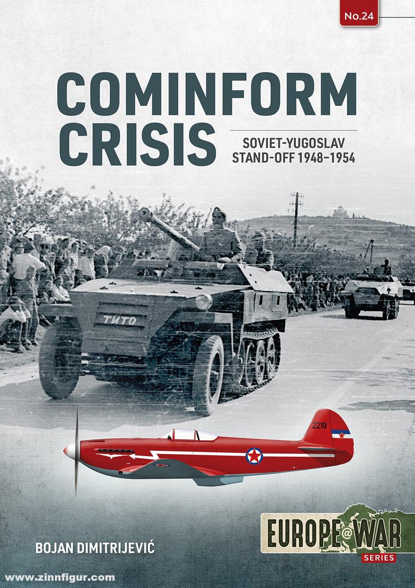 HELION & Company Dimitrijevic, Bojan: Cominform Crisis. Soviet-Yugoslav Stand-Off, 1948-1954