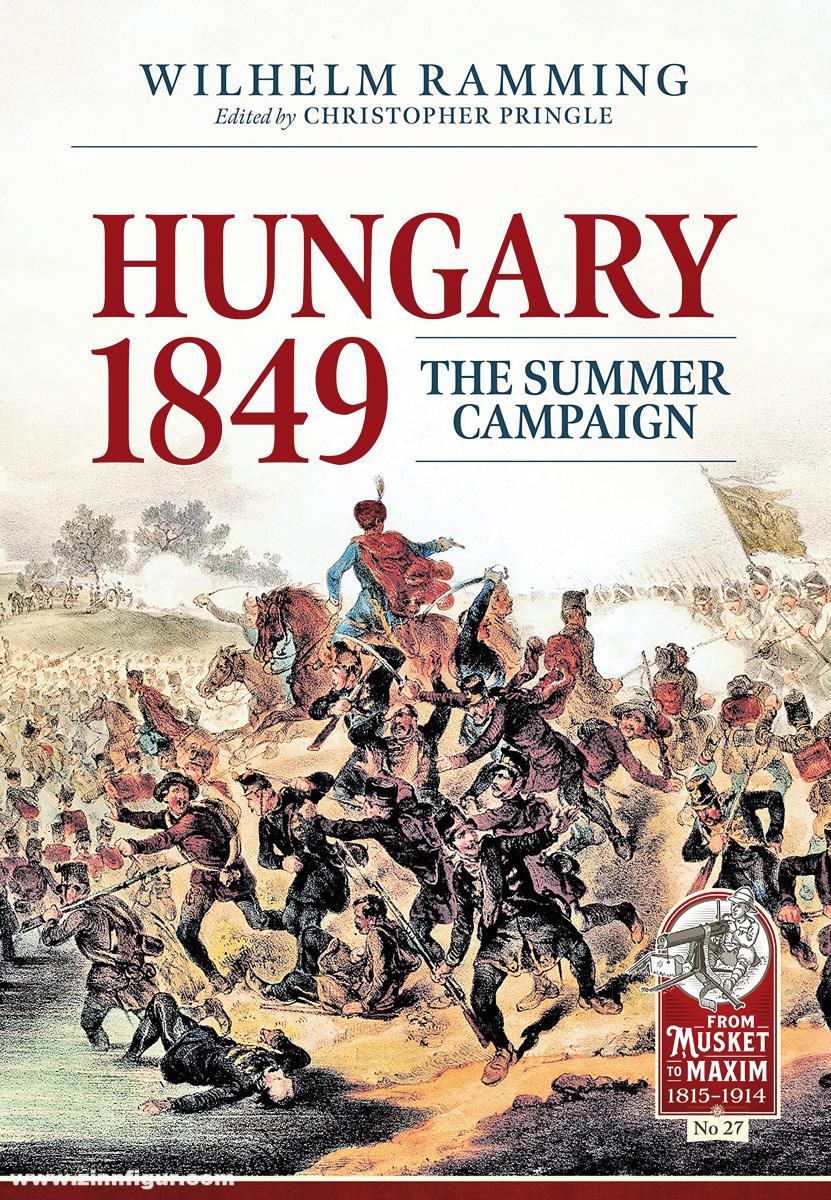 HELION & Company Ramming, Wilhelm/Pringle, Christopher (Hrsg.): Hungary 1849. The Summer Campaign