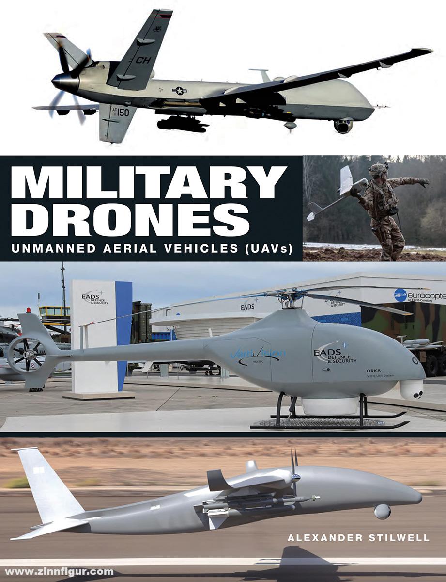 Amber Books Stilwell, Alexander: Military Drones. Unmanned Military Vehiclers (UAVs)