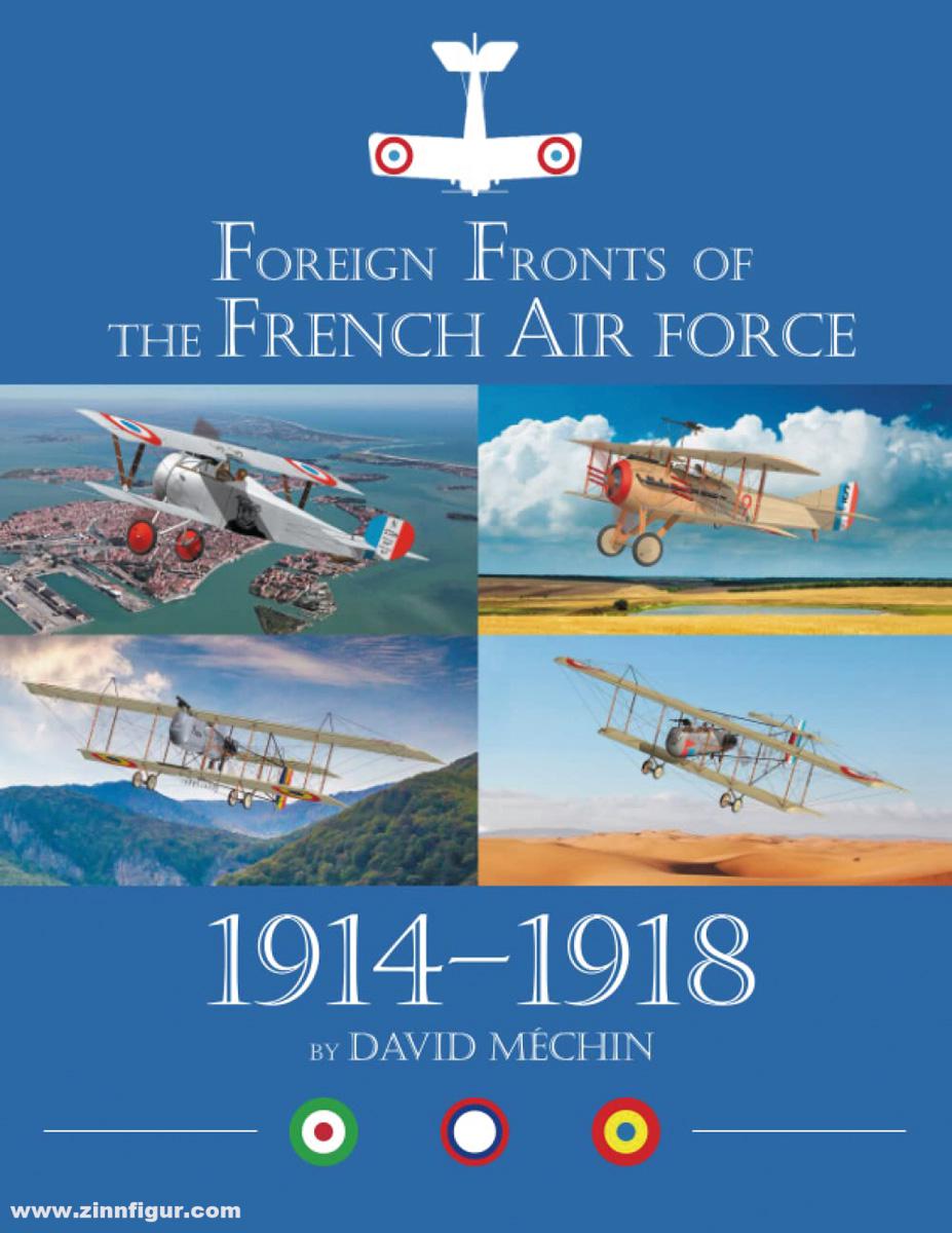 Aeronaut Books Méchin, David: Foreign Fronts of the French Air Force 1914-1918
