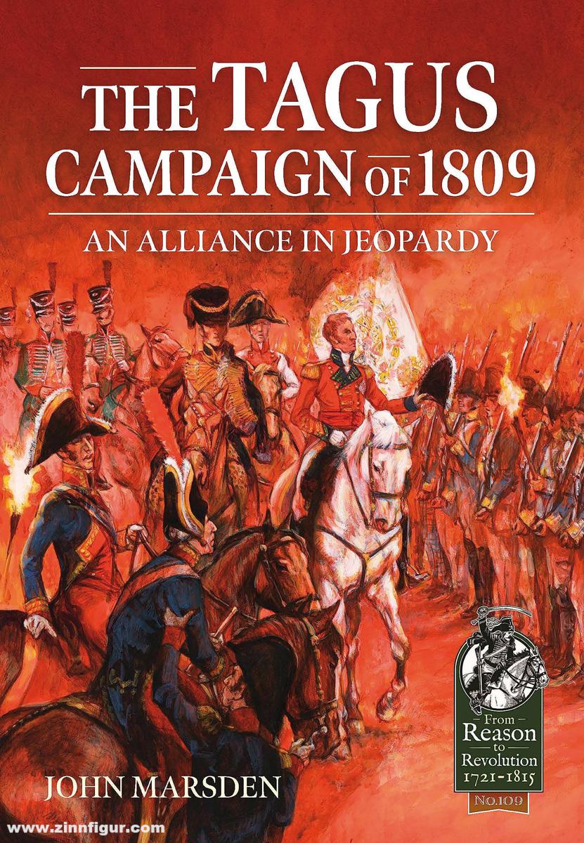 HELION & Company Marsden, John: The Tagus Campaign of 1809. An Alliance in Jeopardy