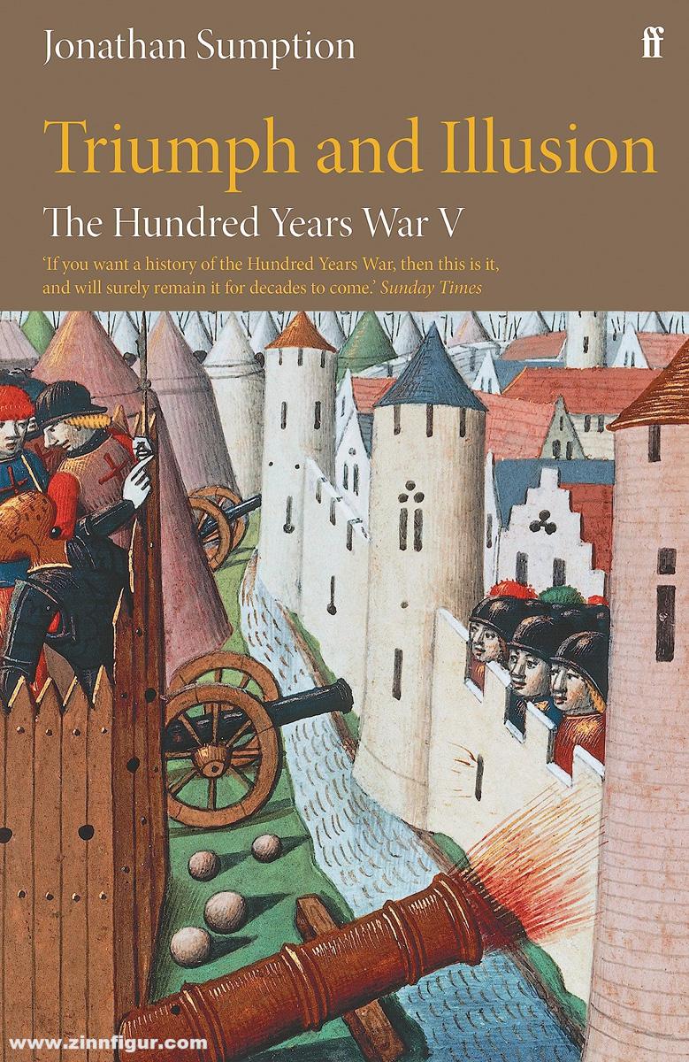 Faber & Faber Sumption, Jonathan: The Hundred Years War. Band 5: Triumph and Illusion