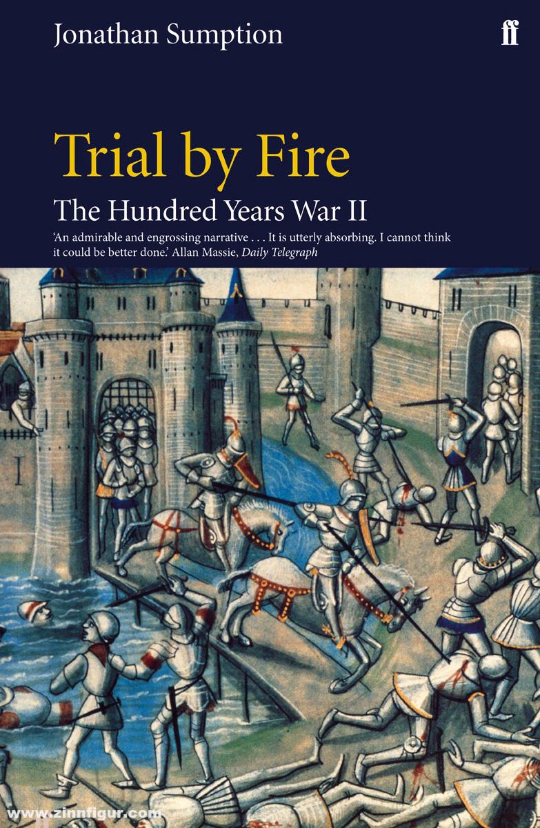 Faber & Faber Sumption, Jonathan: The Hundred Years War. Band 2: Trial by Fire