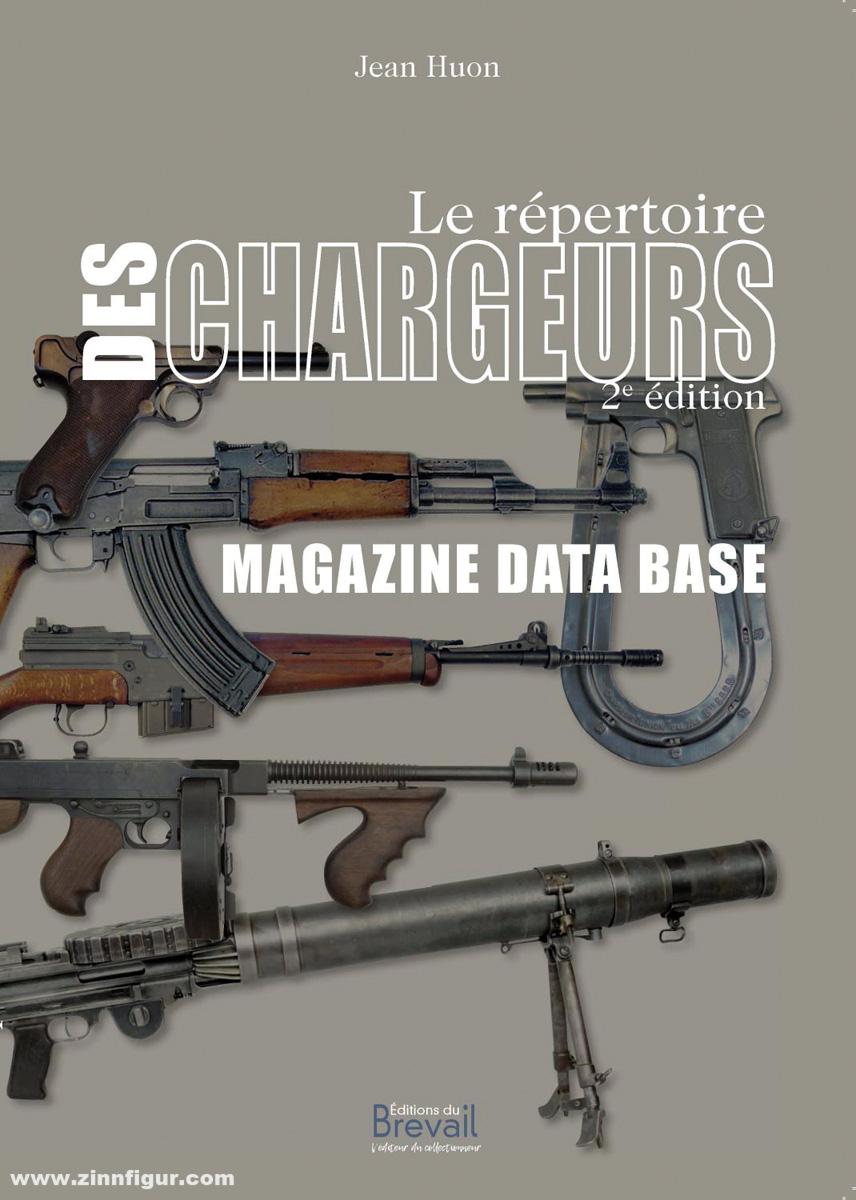 Editions du Brevail Huon, Jean: Le répertoire des Chargeurs. Magazine Data Base