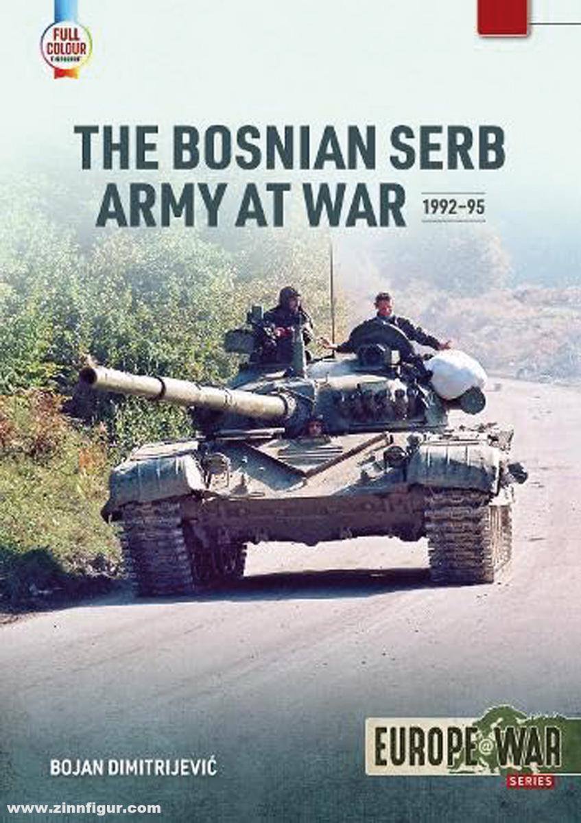 HELION & Company Dimitrijevic, Bojan: The Bosnian Serb Army at War 1992-95