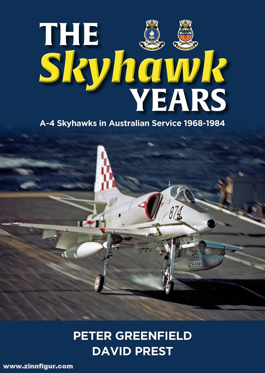 Avonmore books Greenfield, Peter/Prest, David: The Skyhawk Years.  A-4 Skyhawk in Australian Service 1968-1984
