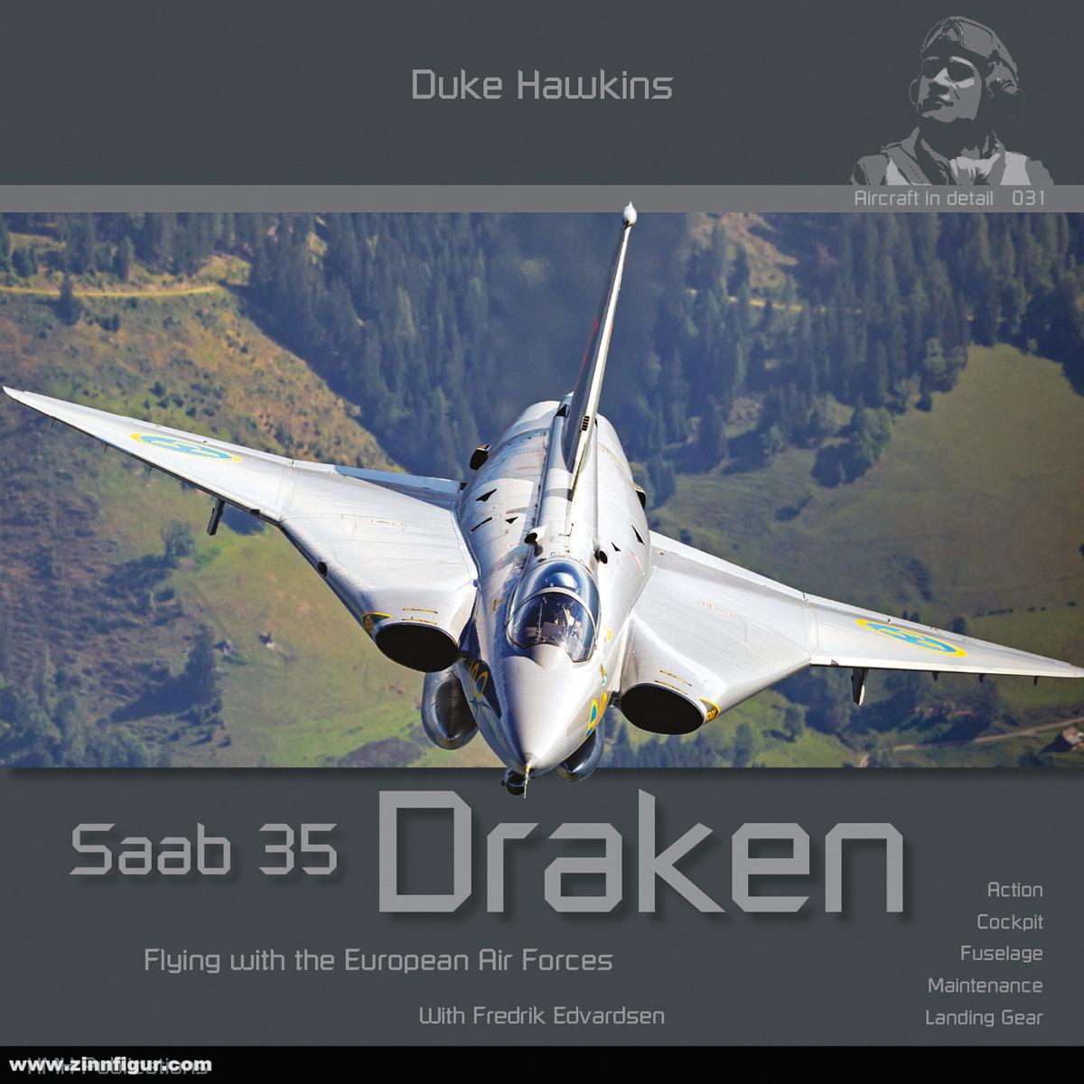 HMH Historical Hawkins, Duke: Saab 35 Draken. Flying with the European Air Forces