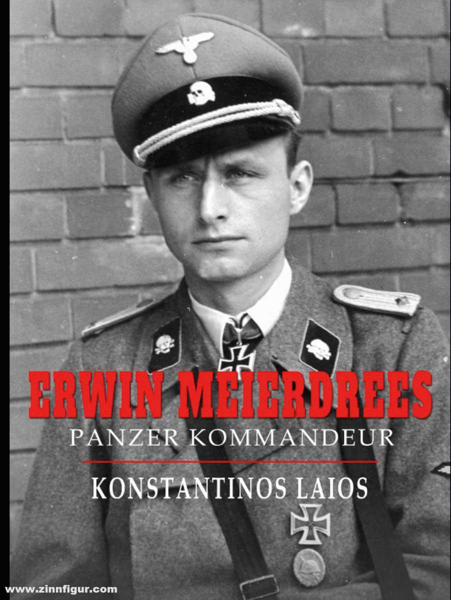 Publisher Konstantinos Laios Laios, Konstantinos: Erwin Meierdrees: Panzer Kommandeur