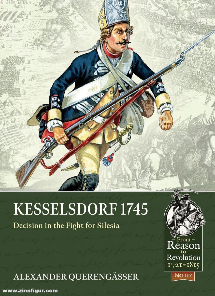 HELION & Company Querengässer, Alexander: Kesselsdorf 1745. Decision in the Fight for Silesia