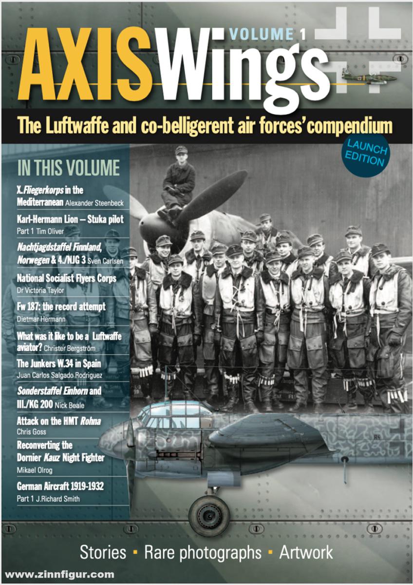 Chandos Publications Axis Wings. The Luftwaffe and co-belligerent air forces' compendium. Band 1