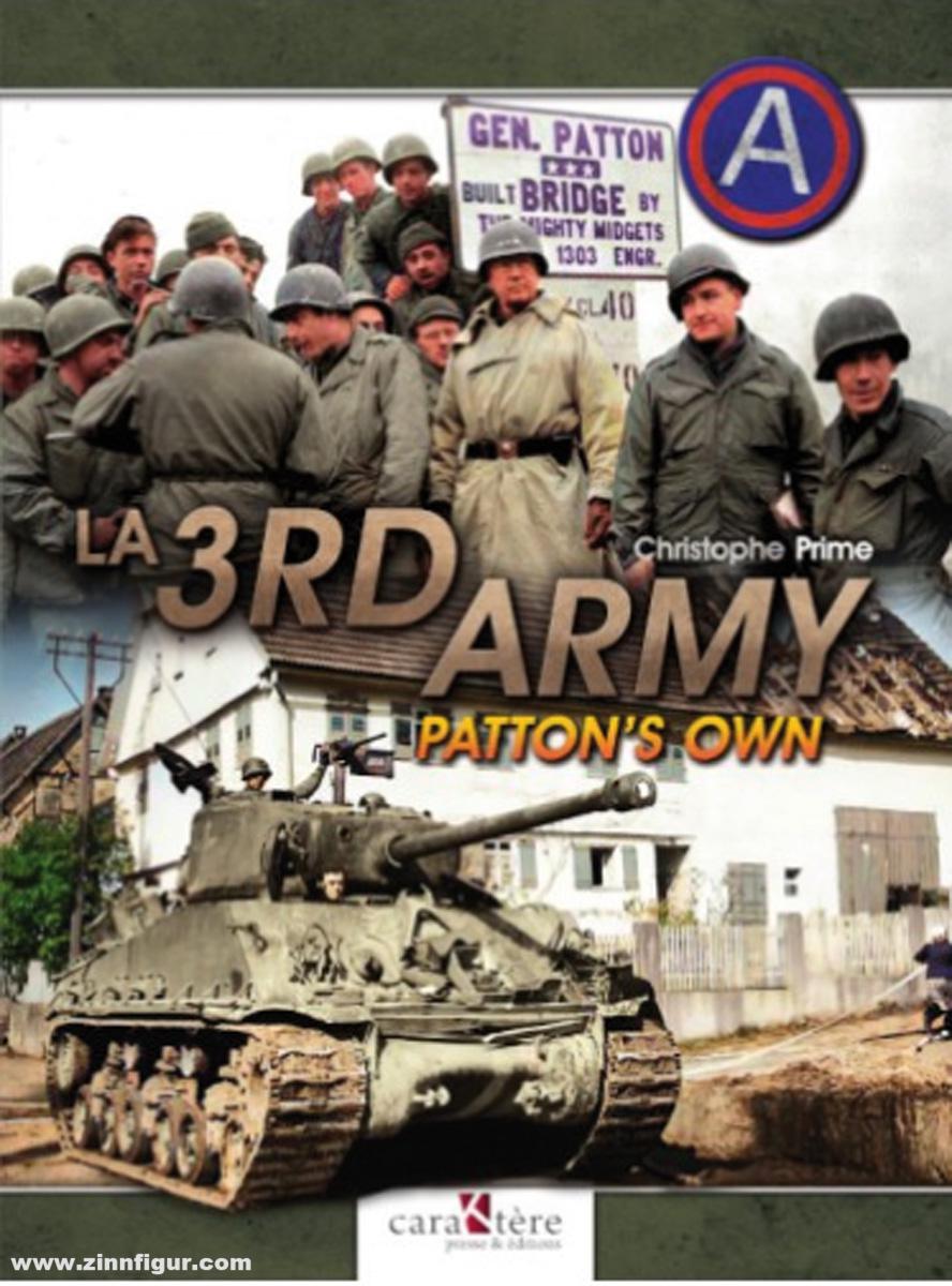 Caraktere Prime, Christophe: La 3rd US Army. Patton's Own