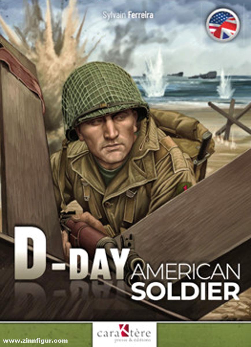 Caraktere Ferreira, Sylvain: D-Day American Soldier