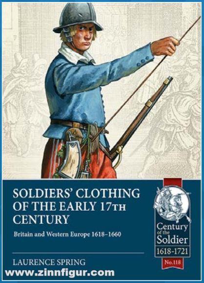 HELION & Company Spring, Laurence: Soldiers Clothing of the Early 17th Century