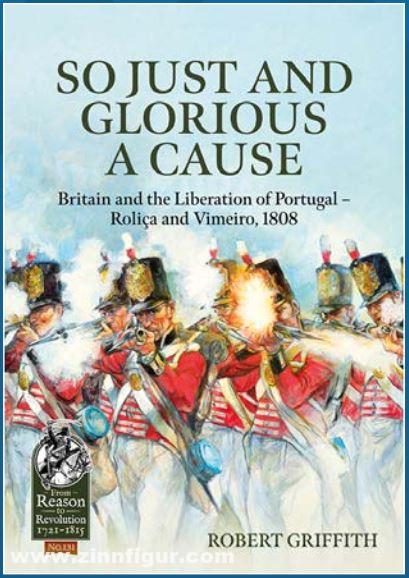 HELION & Company Griffith, Roberth: So Just and Glorious a Cause