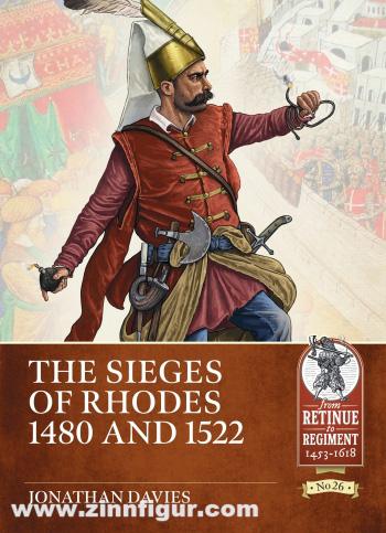 HELION & Company Davies, Jonathan: The Sieges of Rhodes 1480 and 1522