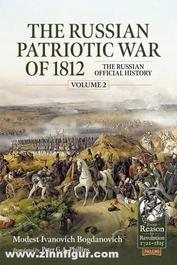 HELION & Company Bogdanovich, Modest Ivanovich: The Russian Patriotic War of 1812. The Russian Official History. Band 2