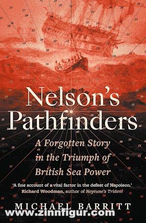 Yale University Press Barritt, Michael: Nelson's Pathfinders. A Forgotten Story in the Triumph of British Sea Power