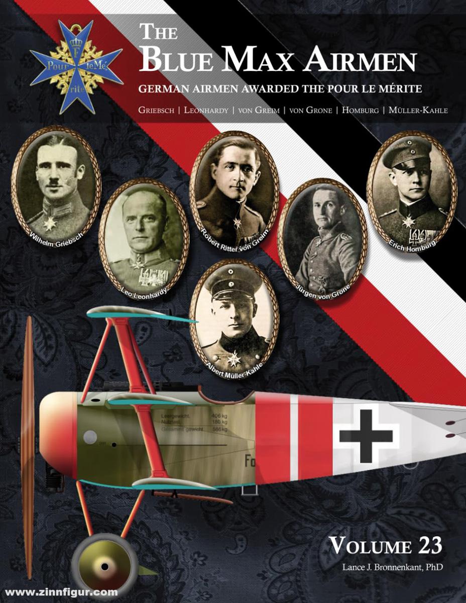 Aeronaut Books Bronnenkant, Lance J.: Blue Max Airmen. German Airmen Awarded the Pour le Mérit. Band 23: Griebsch, Leonhardy, Greim, Grone, Homburg und Müller-Kahle