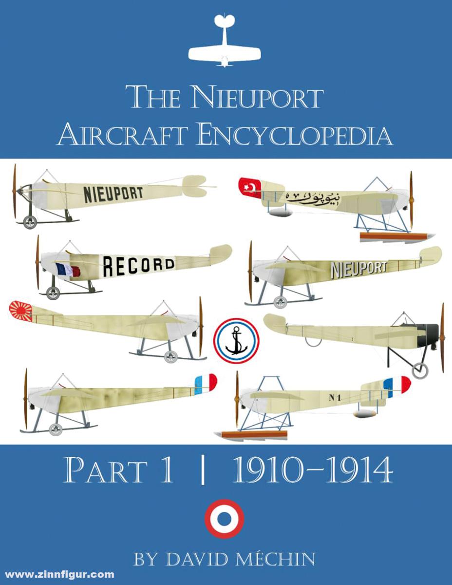 Aeronaut Books Méchin, David: Nieuport Aircraft Encyclopedia. Band 1