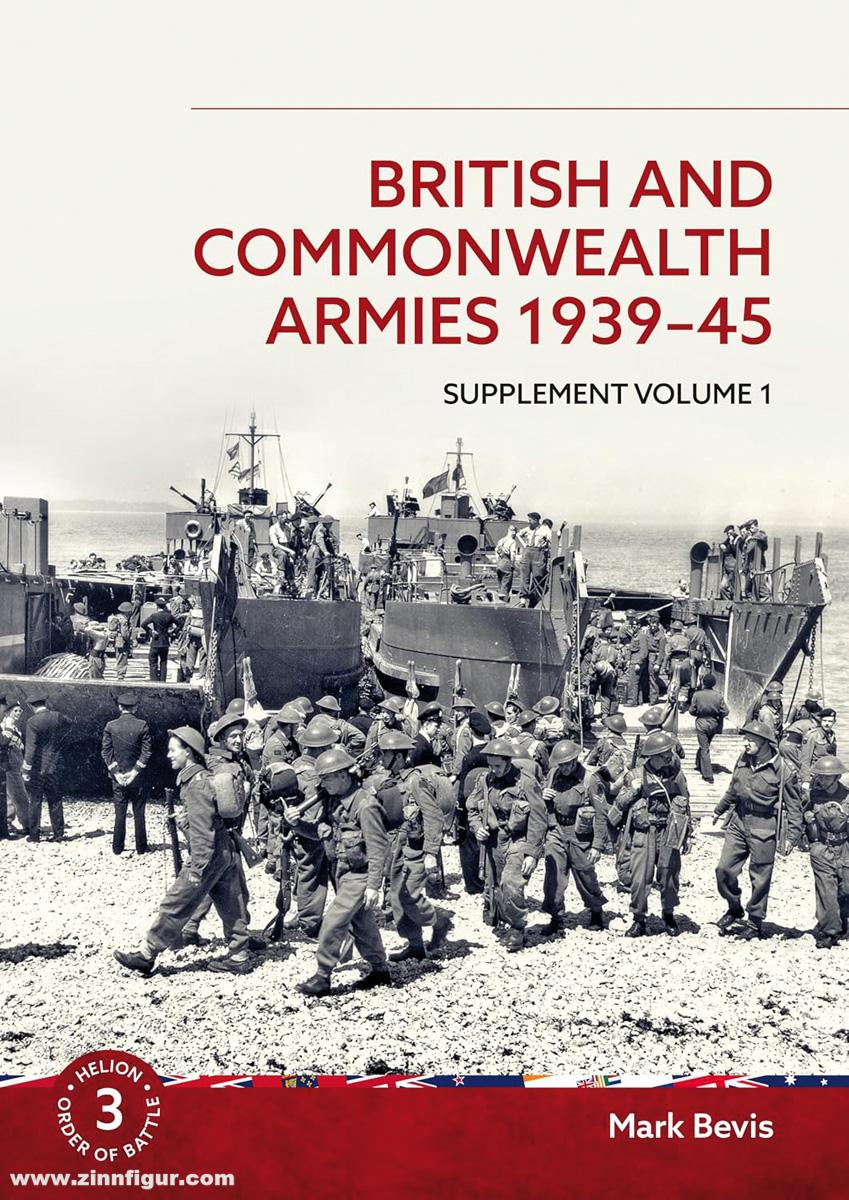 HELION & Company Bevis, Mark: British and Commonwealth Armies 1939-45. Ergänzungsband 1