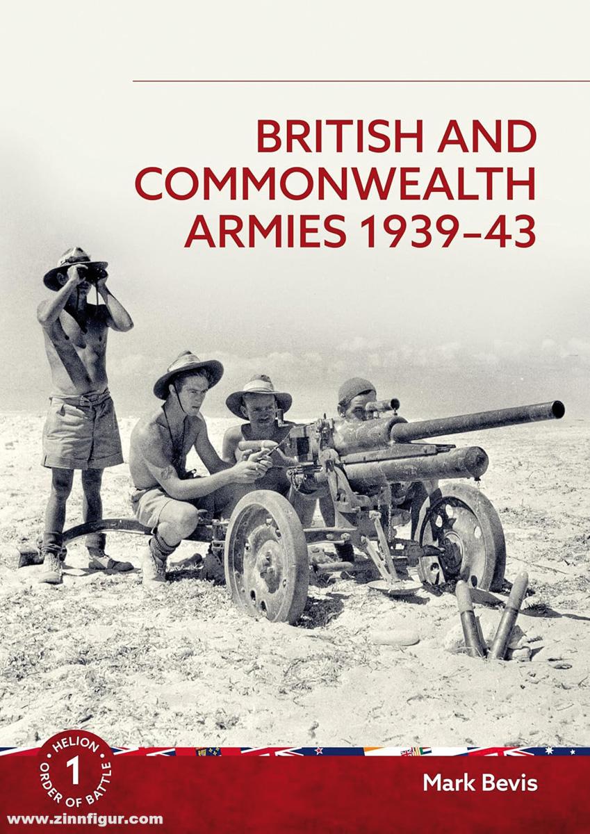 HELION & Company Bevis, Mark: British and Commonwealth Armies 1939-43