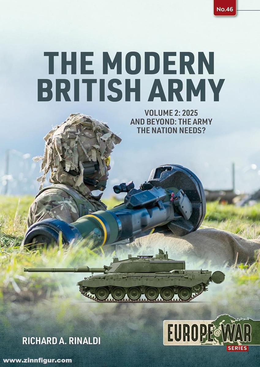 HELION & Company Rinaldi, Richard A.: The Modern British Army. Band 2: 2025 and Beyond. The Army the Nation Needs?