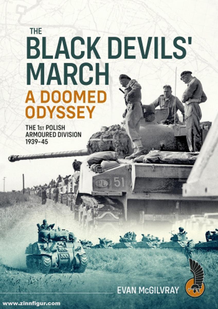 HELION & Company McGilvray, Evan: The Black Devils' March. A Doomed Odyssey