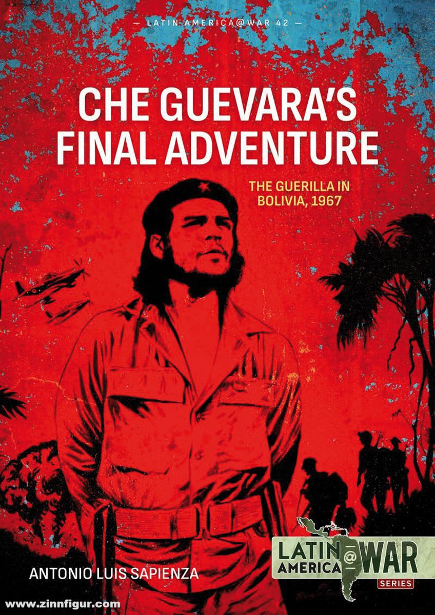 HELION & Company Fracchia, Antonio Luis Sapienza: Che Guevara's Final Adventure