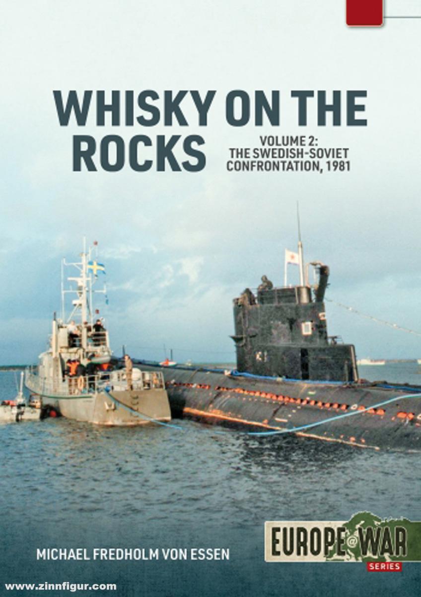 HELION & Company Essen, Michael Fredholm von: Whiskey on the Rocks. Band 2: The Swedish-Soviet Confrontation, 1981